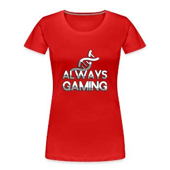 ALWAYS GAMING + ADN - Jeux - T-shirt bio Premium Femme - rouge - Devant - Mia (176cm)