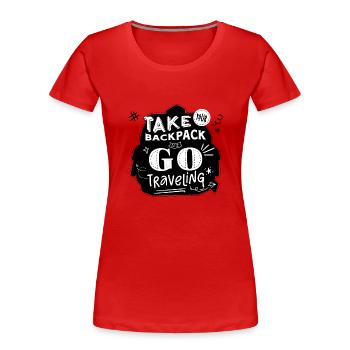 "Nimm deinen Rucksack und geh auf Reisen" schwarz - Frauen Premium Bio T-Shirt - Rot - Vorne - Mia (176cm)