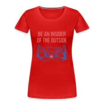 Soyez un initié de la positivité du camping extérieur - T-shirt bio Premium Femme - rouge - Devant - Mia (176cm)