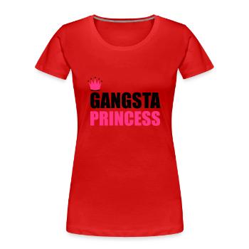 Gangsta Princess - Frauen Premium Bio T-Shirt - Rot - Vorne - Mia (176cm)