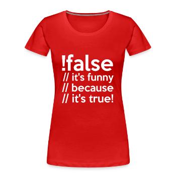 Programmer false true Computer Scientist Student Code - Women's Premium Organic T-Shirt - red - Front - Mia (176cm)