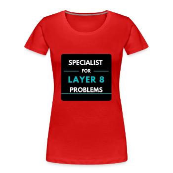 Spécialiste des problèmes de couche 8 (bleu) - T-shirt bio Premium Femme - rouge - Devant - Mia (176cm)
