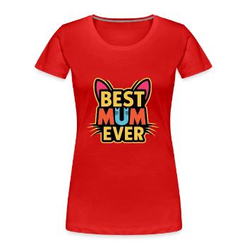 Best Mom Forever - Mother's Day Motif Cat - Women's Premium Organic T-Shirt - red - Front - Mia (176cm)