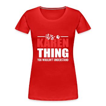 Karen - T-shirt bio Premium Femme - rouge - Devant - Mia (176cm)