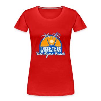 J’ai besoin d’être séahabilité Fort Myers Beach - T-shirt bio Premium Femme - rouge - Devant - Mia (176cm)