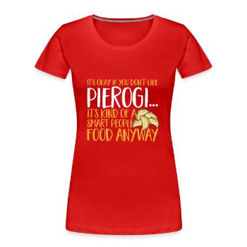 Polnisches Essen Pierogi - Frauen Premium Bio T-Shirt - Rot - Vorne - Mia (176cm)