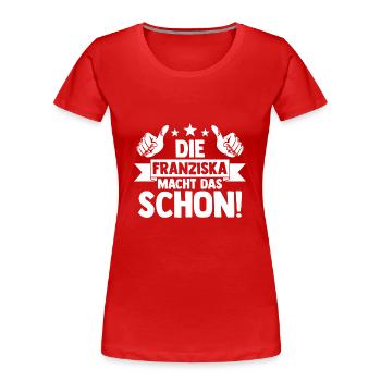 Franziska - Frauen Premium Bio T-Shirt - Rot - Vorne - Mia (176cm)