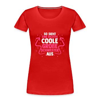 Geschwister Schwestern Schwester - Frauen Premium Bio T-Shirt - Rot - Vorne - Mia (176cm)