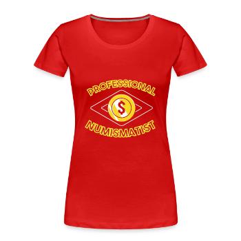 Collectionneur de pièces de monnaie - T-shirt bio Premium Femme - rouge - Devant - Mia (176cm)