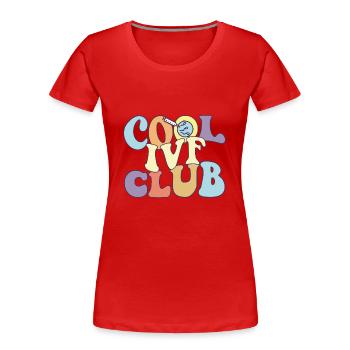 Cool IVF Club IVF Mom Dad Transfer Day Surrogate - Women's Premium Organic T-Shirt - red - Front - Mia (176cm)