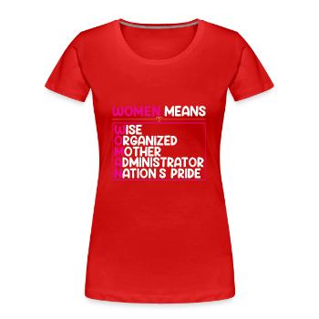 Strong Woman Women Power Women's Day Proud Woman - Women's Premium Organic T-Shirt - red - Front - Mia (176cm)