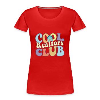 Cool Realtors Club Real Estate Life Home Broker - Women's Premium Organic T-Shirt - red - Front - Mia (176cm)