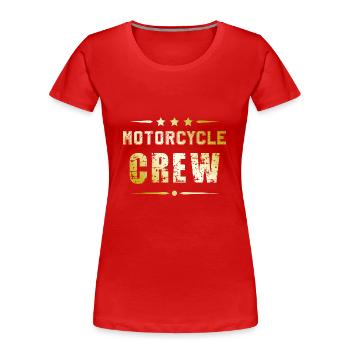 Motorcycle Crew - Frauen Premium Bio T-Shirt - Rot - Vorne - Mia (176cm)
