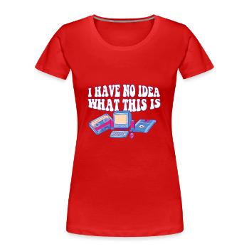 Drôle rétro 70s 80s retour en arrière Je n’ai aucune idée de quoi - T-shirt bio Premium Femme - rouge - Devant - Mia (176cm)