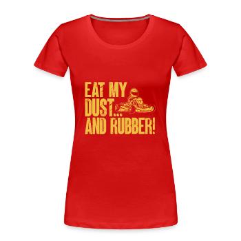 Go Kart Rennen Kartsport Karting - Frauen Premium Bio T-Shirt - Rot - Vorne - Mia (176cm)