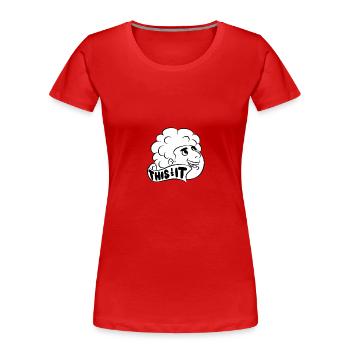 This Is It - Frauen Premium Bio T-Shirt - Rot - Vorne - Mia (176cm)