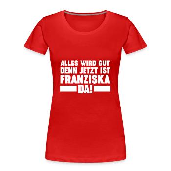 Franziska - Frauen Premium Bio T-Shirt - Rot - Vorne - Mia (176cm)