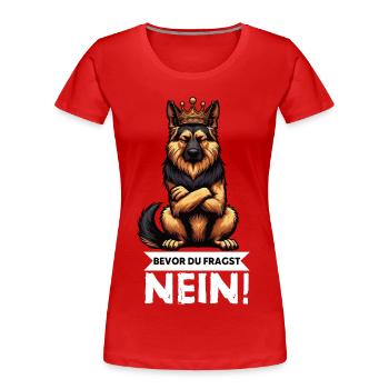 Before you ask German Shepherd Shepherds - Women's Premium Organic T-Shirt - red - Front - Mia (176cm)