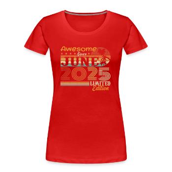 Juin 2025 Retro Vintage Juin 2025 anniversaire - T-shirt bio Premium Femme - rouge - Devant - Mia (176cm)