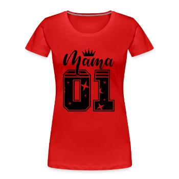 mama 01 krone - Frauen Premium Bio T-Shirt - Rot - Vorne - Mia (176cm)