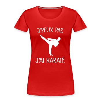 Je peux Pas J'ai Karaté Homme - T-shirt bio Premium Femme - rouge - Devant - Mia (176cm)