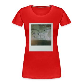 My Body My Choice - Frauen Premium Bio T-Shirt - Rot - Vorne - Mia (176cm)