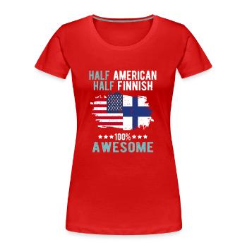 Moitié américain moitié finnois - T-shirt bio Premium Femme - rouge - Devant - Mia (176cm)