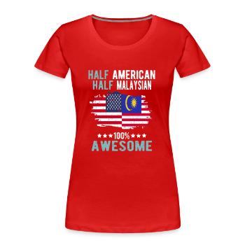 Moitié américain moitié malaisien - T-shirt bio Premium Femme - rouge - Devant - Mia (176cm)