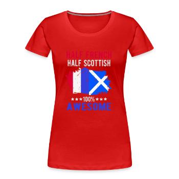 Halb Franzose Halb Schotte - Frauen Premium Bio T-Shirt - Rot - Vorne - Mia (176cm)