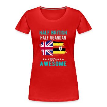 Half British Half Ugandan - Women's Premium Organic T-Shirt - red - Front - Mia (176cm)