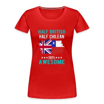 Halb Brite Halb Chilene - Frauen Premium Bio T-Shirt - Rot - Vorne - Mia (176cm)