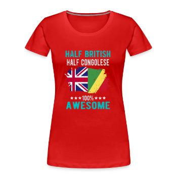 Halb Brite Halb Kongolese - Frauen Premium Bio T-Shirt - Rot - Vorne - Mia (176cm)