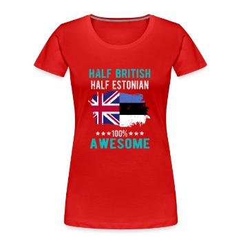 Halb Brite Halb Estländer - Frauen Premium Bio T-Shirt - Rot - Vorne - Mia (176cm)