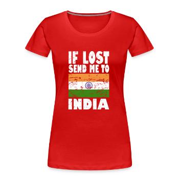 India Flag Saying - Women's Premium Organic T-Shirt - red - Front - Mia (176cm)