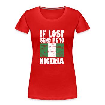 Nigeria Flagge Spruch - Frauen Premium Bio T-Shirt - Rot - Vorne - Mia (176cm)