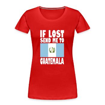 Guatemala Flagge Spruch - Frauen Premium Bio T-Shirt - Rot - Vorne - Mia (176cm)