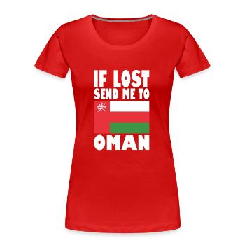 Oman Flagge Spruch - Frauen Premium Bio T-Shirt - Rot - Vorne - Mia (176cm)