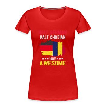 Halb Deutsch Halb Tschader - Frauen Premium Bio T-Shirt - Rot - Vorne - Mia (176cm)