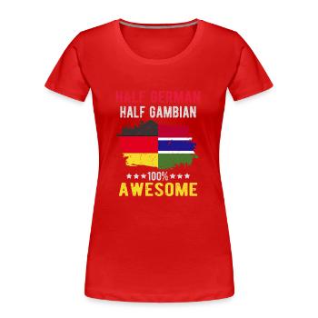 Halb Deutsch Halb Gambier - Frauen Premium Bio T-Shirt - Rot - Vorne - Mia (176cm)
