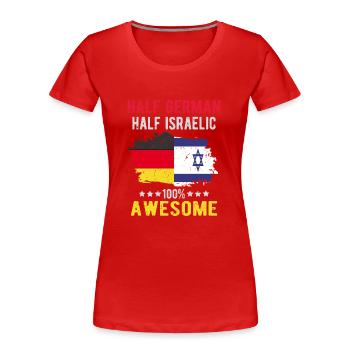 Half German Half Isreali - Women's Premium Organic T-Shirt - red - Front - Mia (176cm)