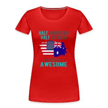 Moitié américain moitié australien - T-shirt bio Premium Femme - rouge - Devant - Mia (176cm)