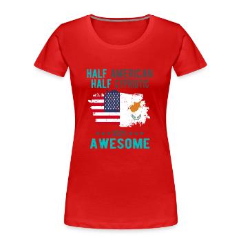 Mi-Américain, mi-Chypriote - T-shirt bio Premium Femme - rouge - Devant - Mia (176cm)
