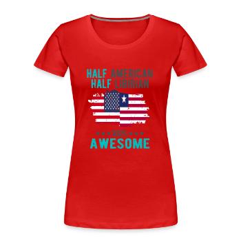 Halb Amerikaner Halb Libyer - Frauen Premium Bio T-Shirt - Rot - Vorne - Mia (176cm)