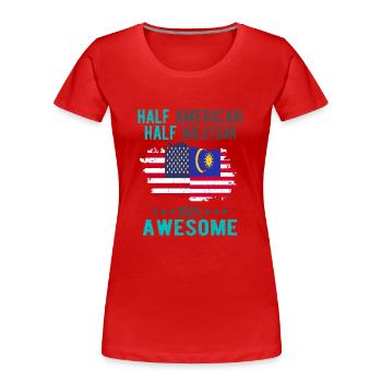 Moitié américain moitié malaisien - T-shirt bio Premium Femme - rouge - Devant - Mia (176cm)