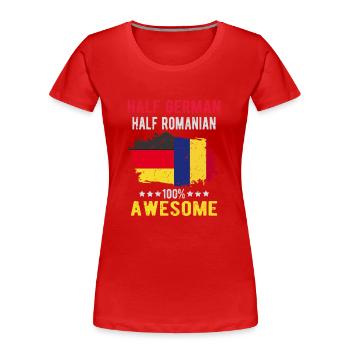 Moitié allemand moitié roumain - T-shirt bio Premium Femme - rouge - Devant - Mia (176cm)