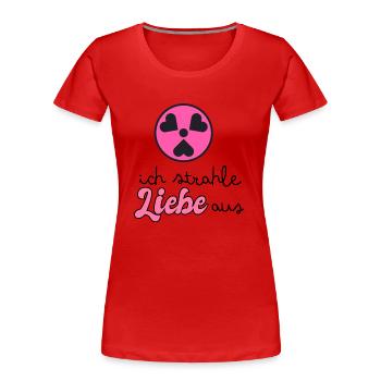 Ich strahle Liebe aus - Frauen Premium Bio T-Shirt - Rot - Vorne - Mia (176cm)