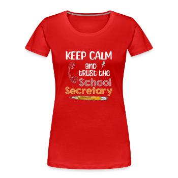 School Secretary Sekretariat Anerkennung Geschenk - Frauen Premium Bio T-Shirt - Rot - Vorne - Mia (176cm)
