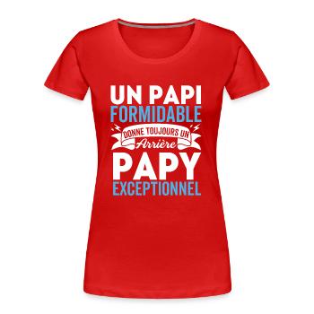 Papy Formidable Donne Arrière-grand-père Papa gift - T-shirt bio Premium Femme - rouge - Devant - Mia (176cm)