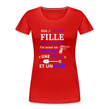 J'ai une Fille Magnifique - T-shirt bio Premium Femme - rouge - Devant - Mia (176cm)