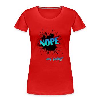 Nope - Frauen Premium Bio T-Shirt - Rot - Vorne - Mia (176cm)